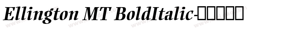 Ellington MT BoldItalic字体转换